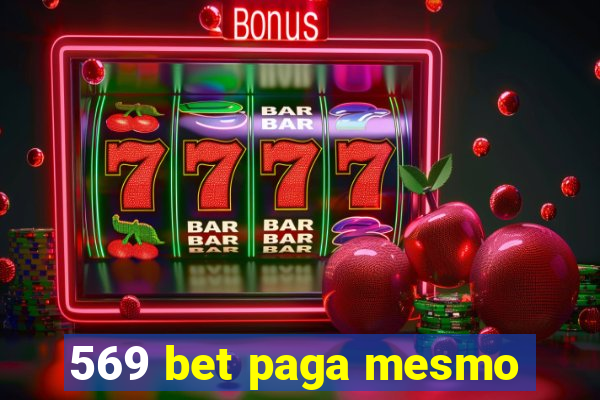 569 bet paga mesmo